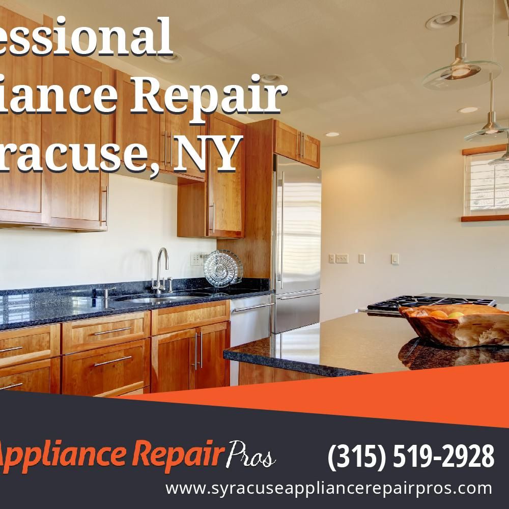 Syracuse Appliance Repair Pros