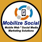 Mobilize Social - Mobile Web and Social Media M...