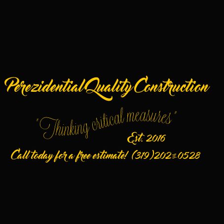 Presidential Quality Construction