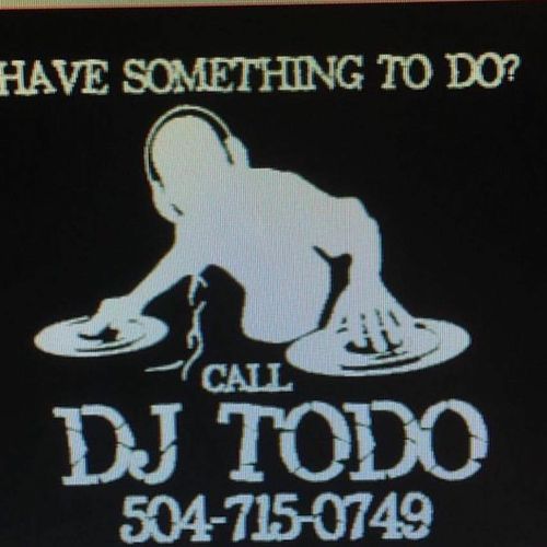 Have something to do call dj todo 