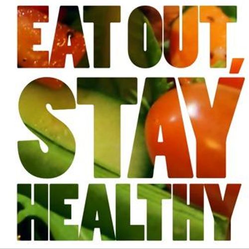 Eating out healthy is a default aspect of your hea