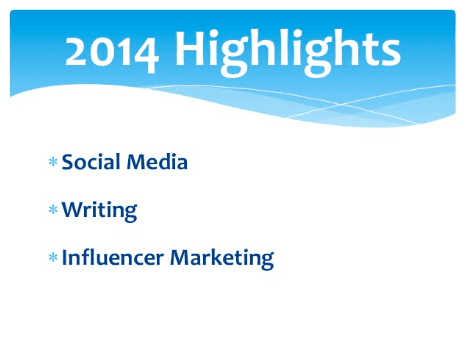 My 2014 portfolio highlights include social media 