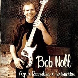 Bob Noll/Bassist