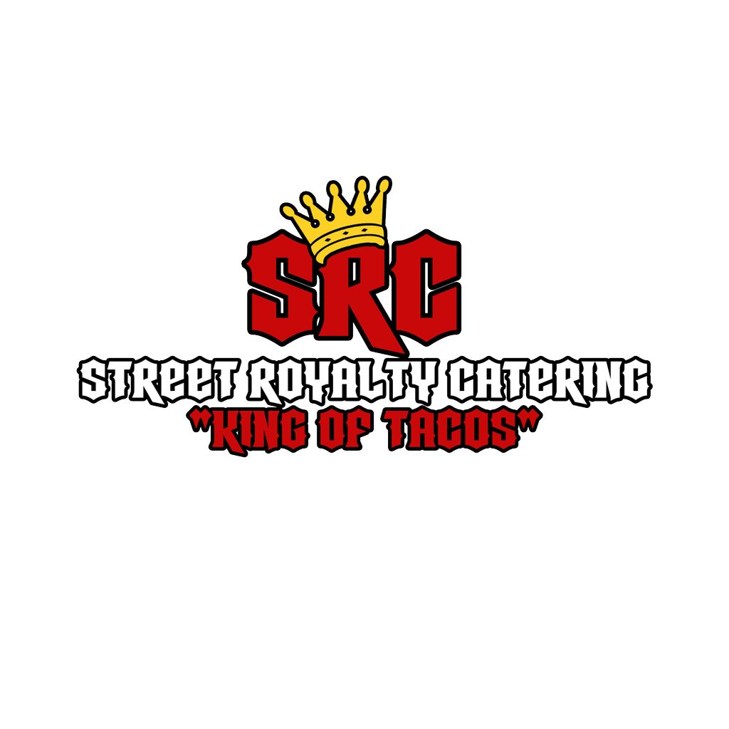 Street Royalty Catering "King of Tacos"
