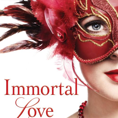 My paranormal romance, Immortal Love