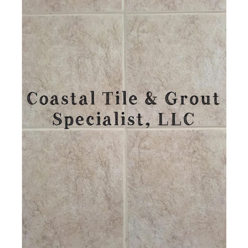 Coastal Tile & Grout Specialist LLC