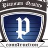 Platinum Quality Construction