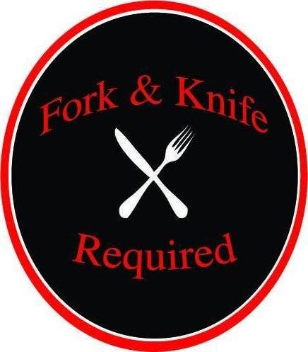 Fork and Knife Required