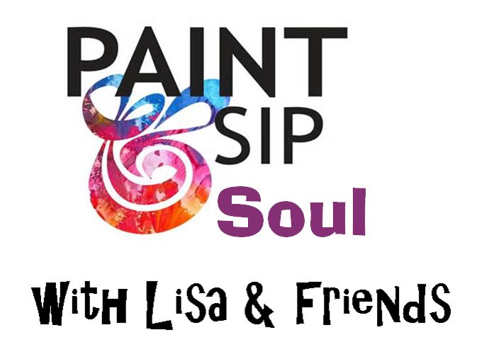 Paint, Sip and Soul with Lisa