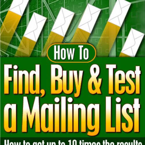 How To Find, Buy & Test A Mailing List Course