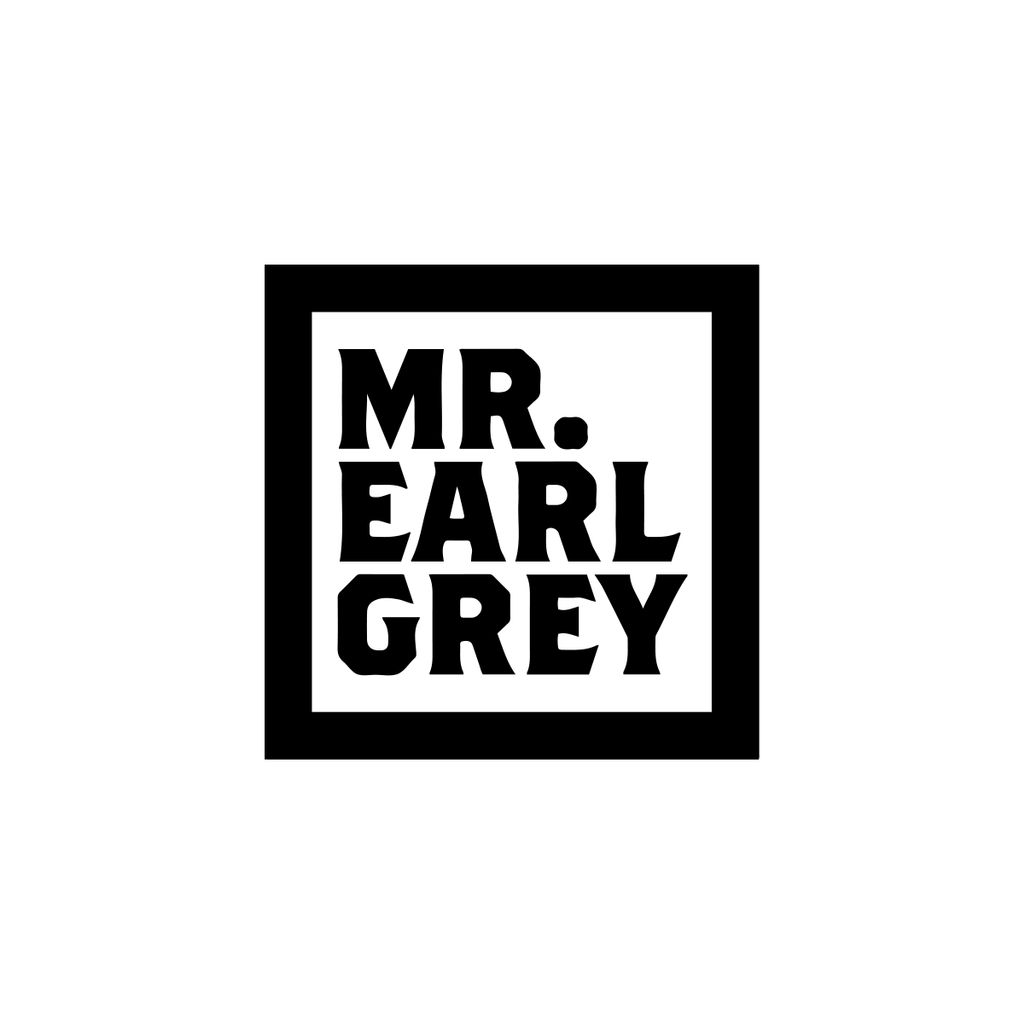 Mister Earl Grey