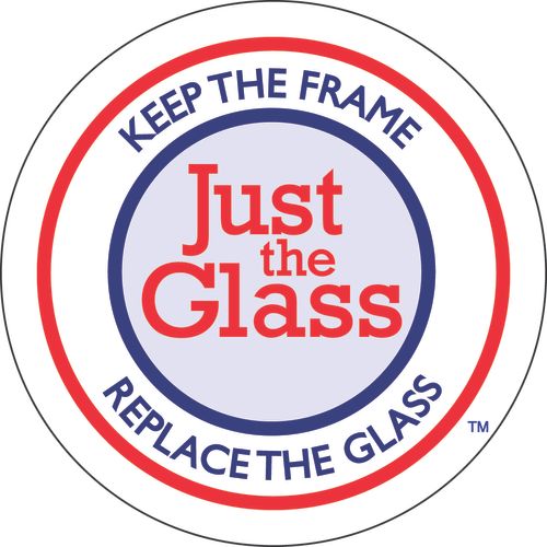 Save time and money. Replace Just the Glass!