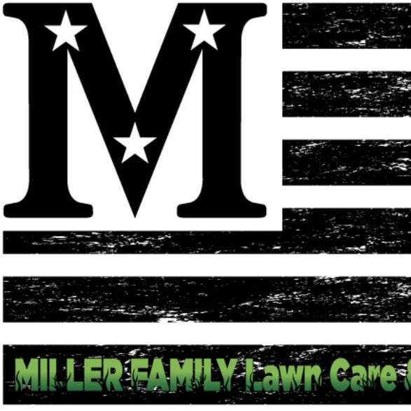 Miller Family Lawn Care & Landscaping