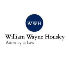 William Wayne Housley, Attorney at Law