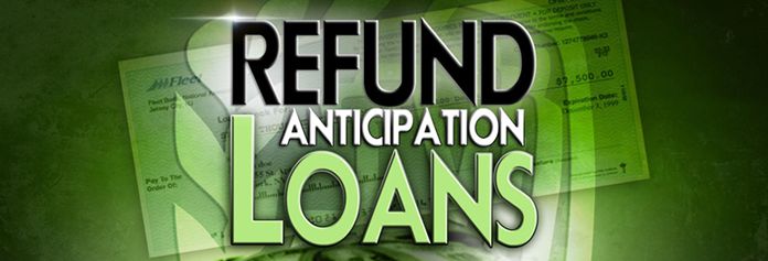 Refund Loans up to $6000 in early January. 