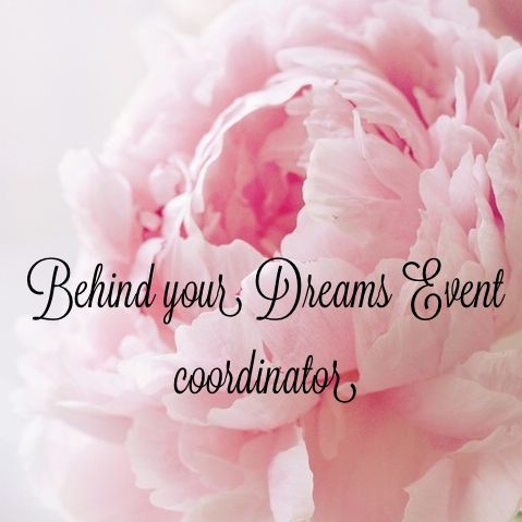 Behind Your Dreams Event Coordinator