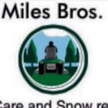 Miles Bros. Lawn Care and Snow Removal