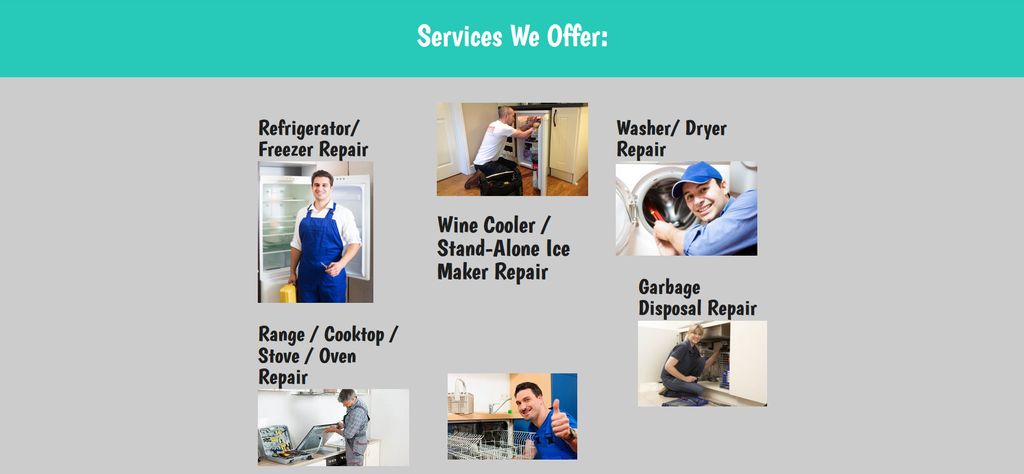We perform repairs on all brands of household appl
