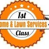 1st Class Home and Lawn Services LLC