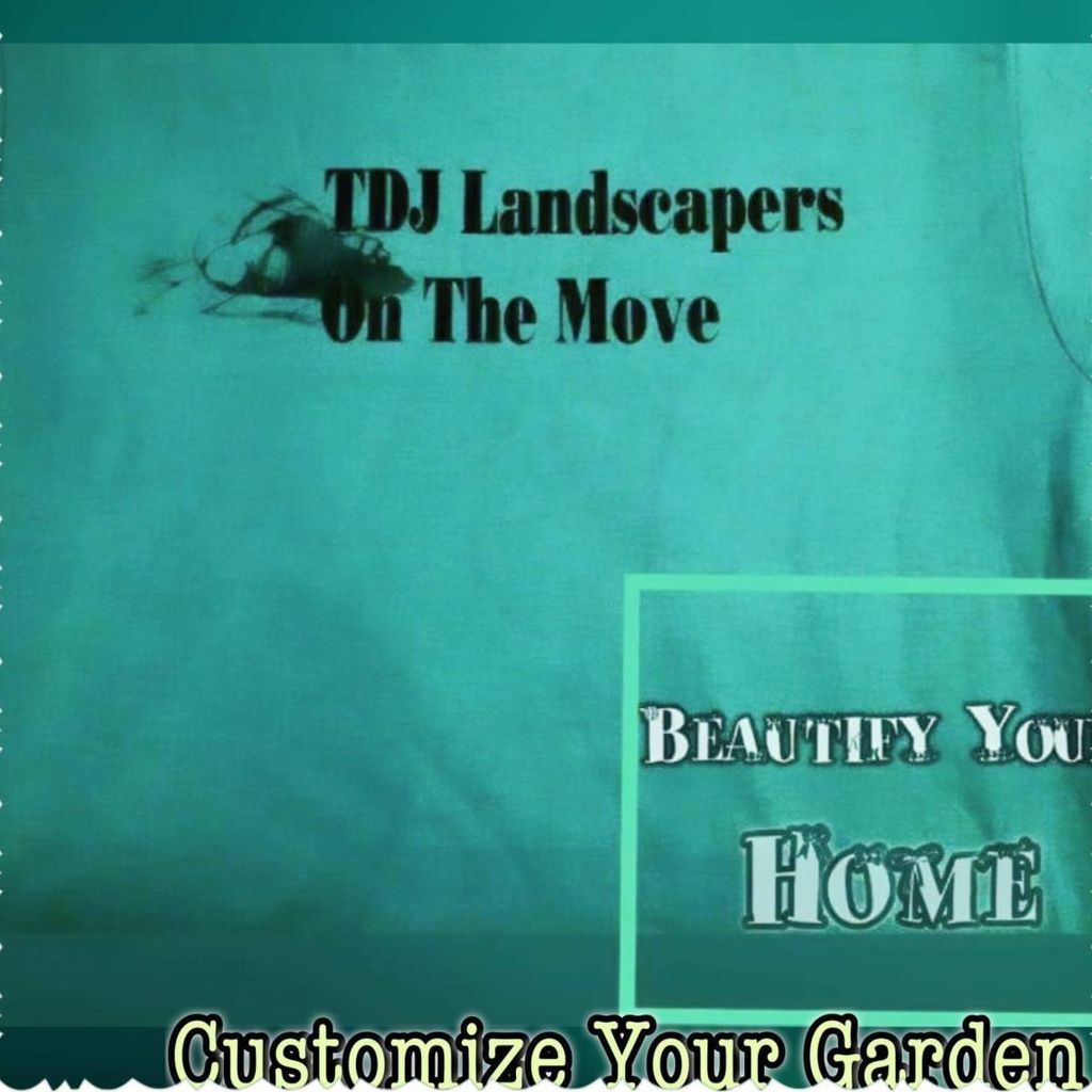 TDJ LANDSCAPERS ON THE MOVE
