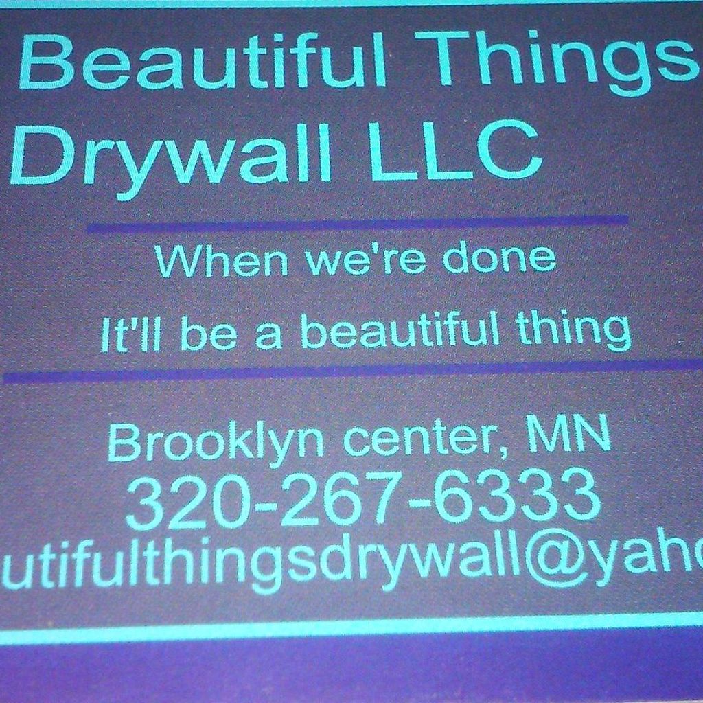 Beautiful Things Drywall llc
