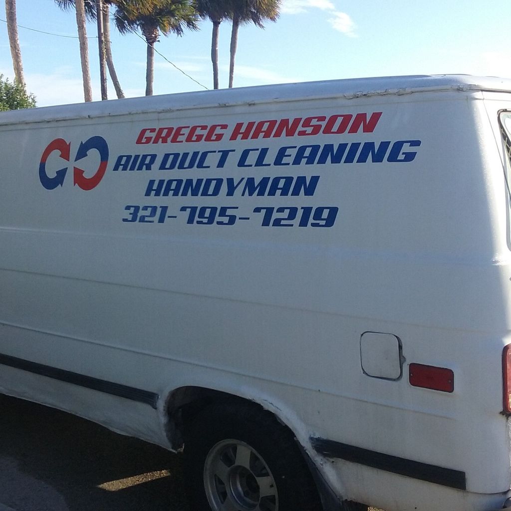 Gregg Hanson Air Duct Cleaning/Handyman