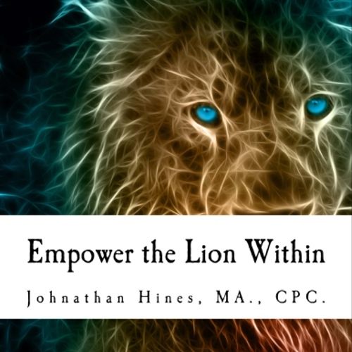 Empower the Lion Within