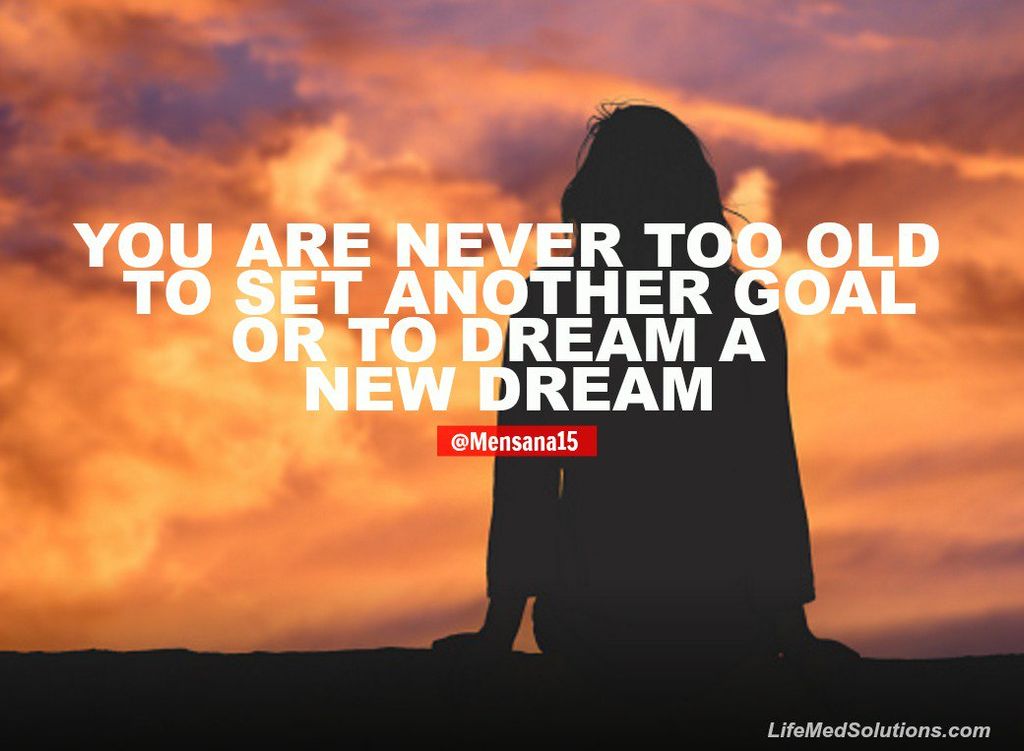 You are never too old...