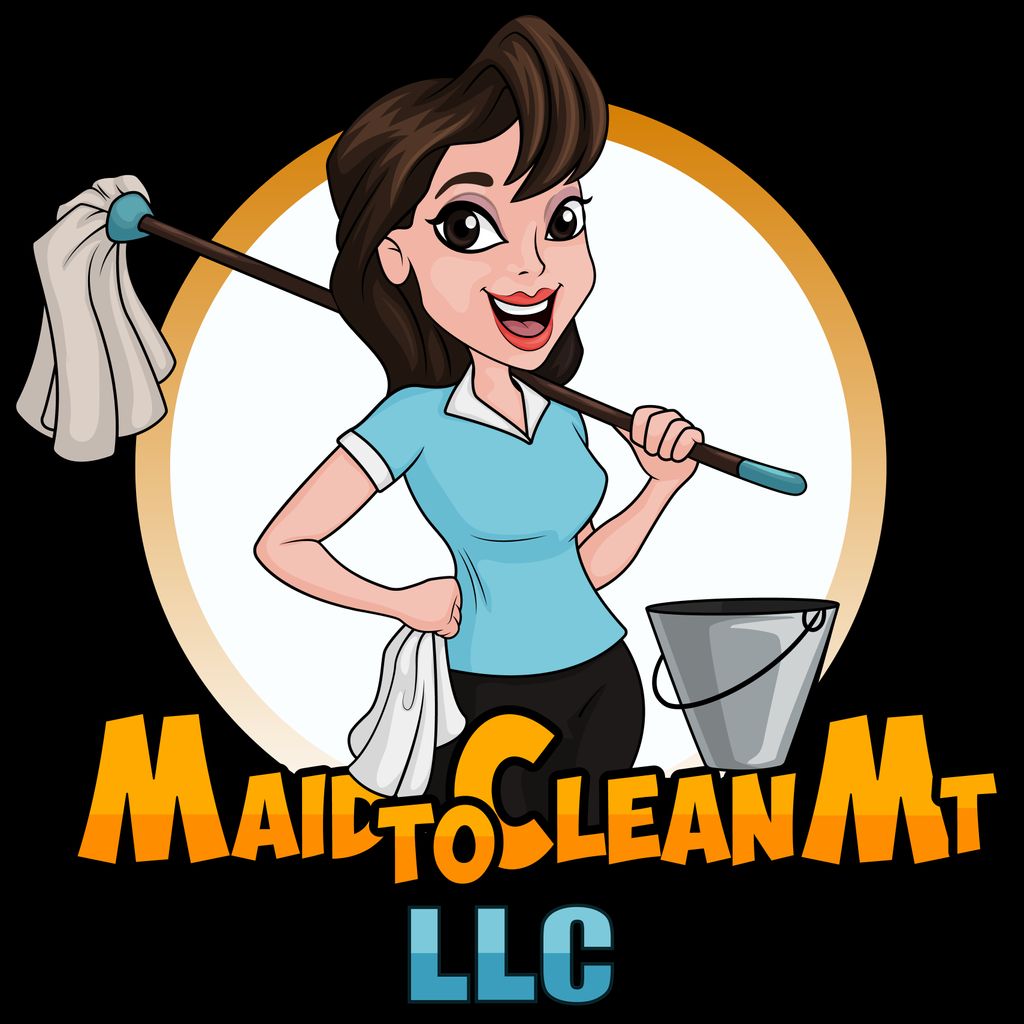 Maid to Clean MT, LLC