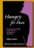 Hi I am Robyn McGee, author of Hungry for More