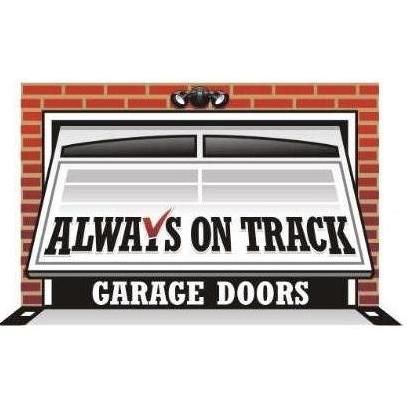 Always On Track Garage Doors