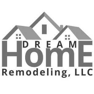 Dream Home Remodeling LLC