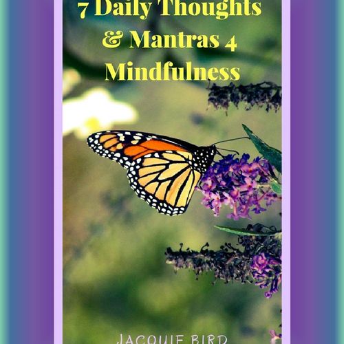 My NEW eBook 7 Daily Thoughts & Mantras 4 Mindfuln