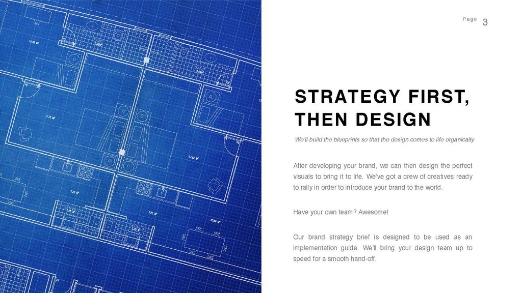 Strategy First, Then Design