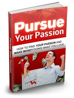 Are you Pursuing Your Passion?