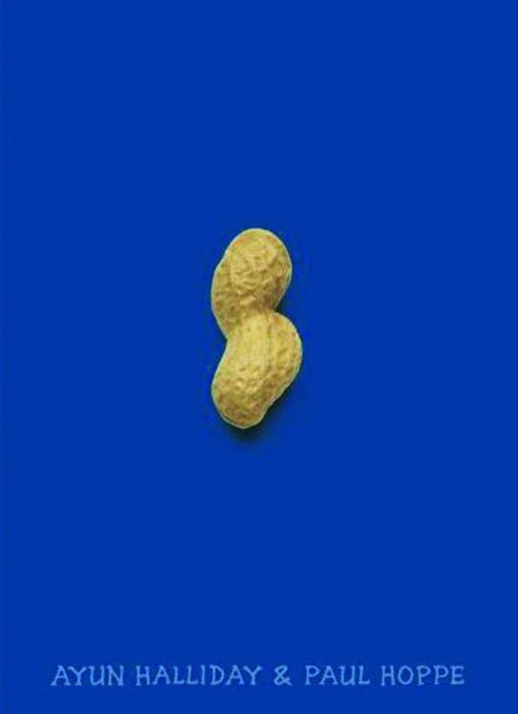 Peanut by Ayun Halliday and Paul Hoppe