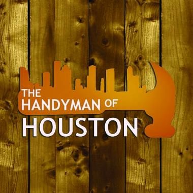 The Handyman of Houston