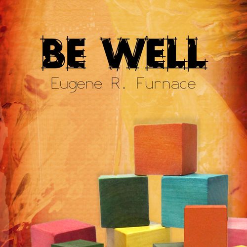 Be Well: Build Your E.M.P.I.R.E. of Health and Wel