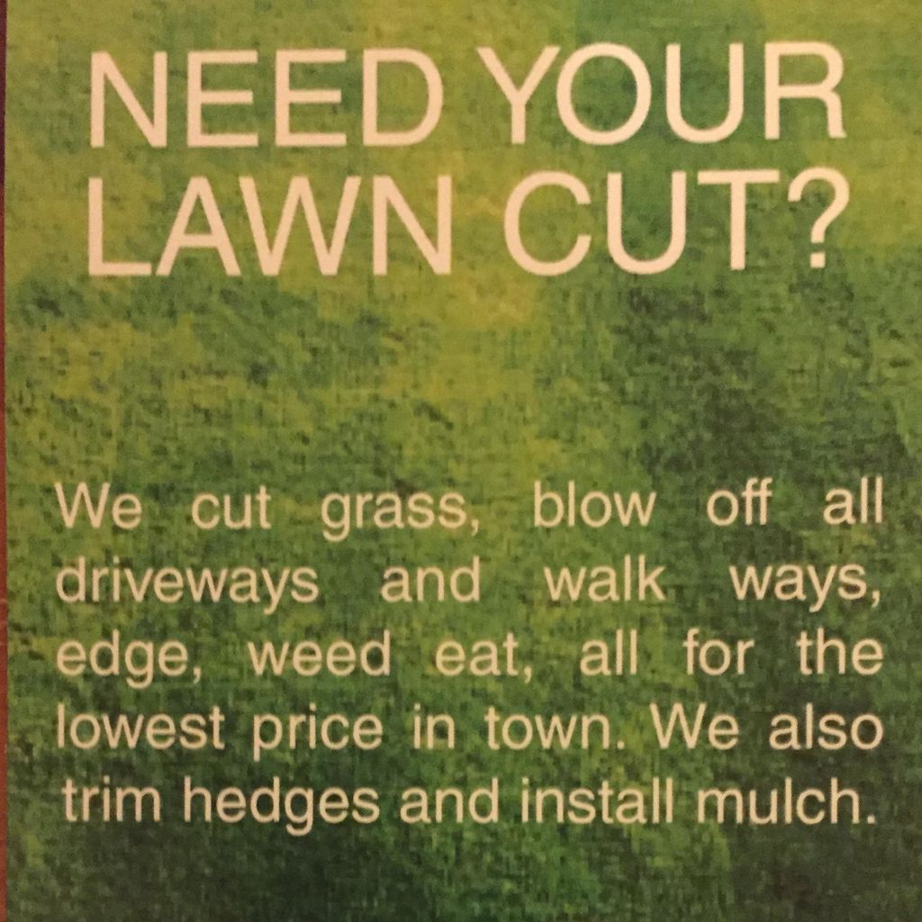 Need your lawn cut?