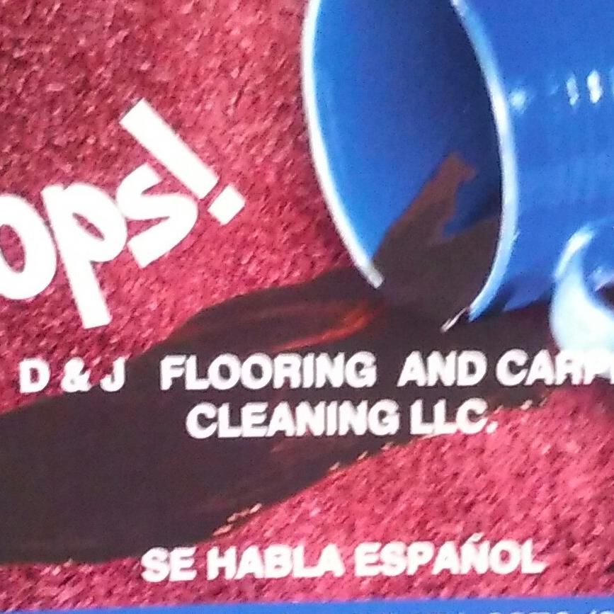 D&J Flooring and Carpet Cleaning LLC