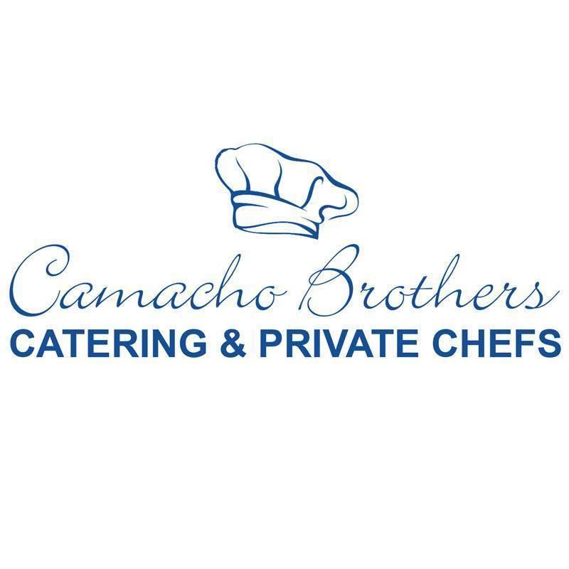 Camacho Bros Catering and Private Chef's