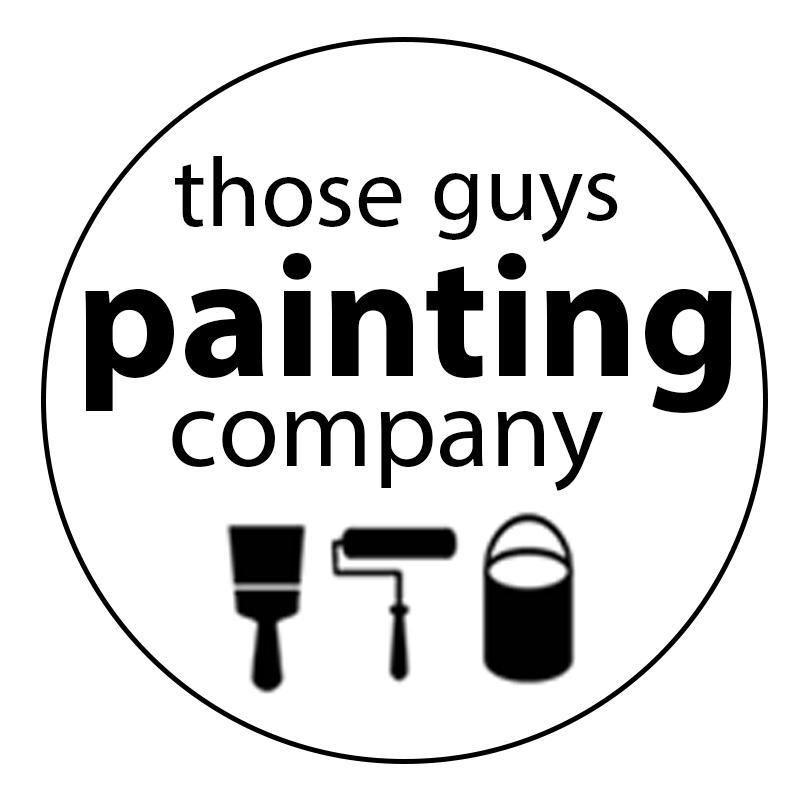 Those Guys Painting Company