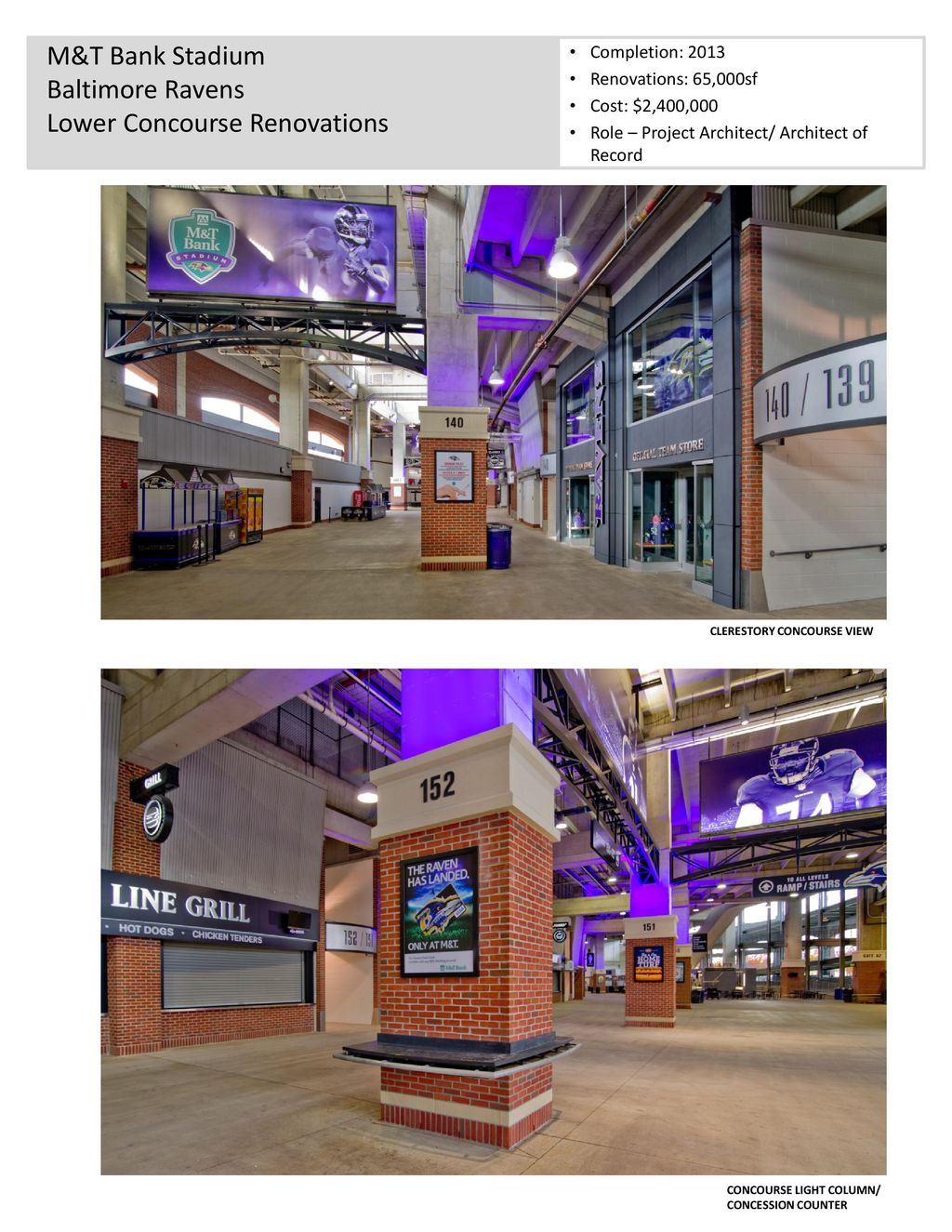 M&T Bank Stadium
Lower Concourse Renovation
