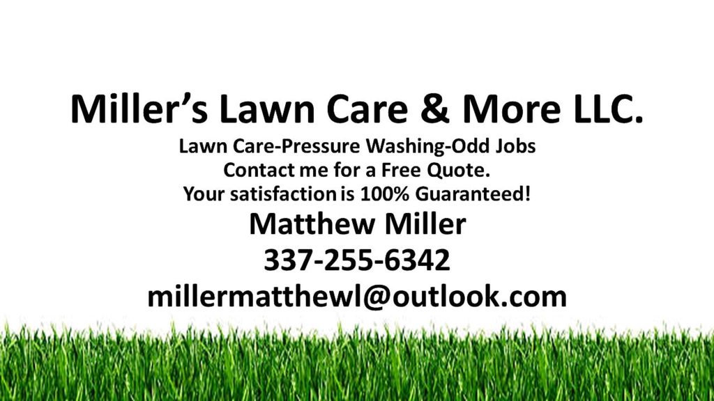 Miller's Lawn Care & More LLC