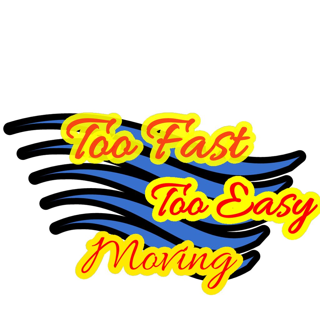 Too Fast Too Easy Moving