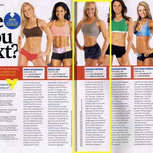 I was featured in Oxygen Magazine September 2011. 