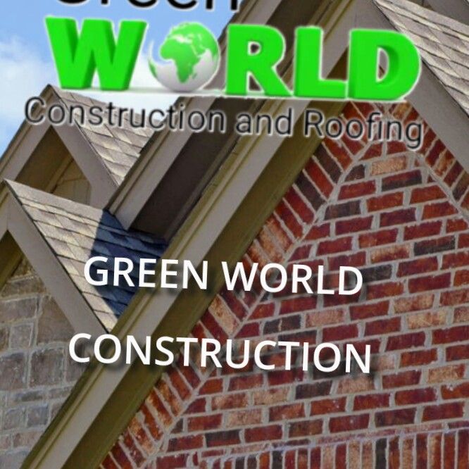 Green World  Construction & Roofing