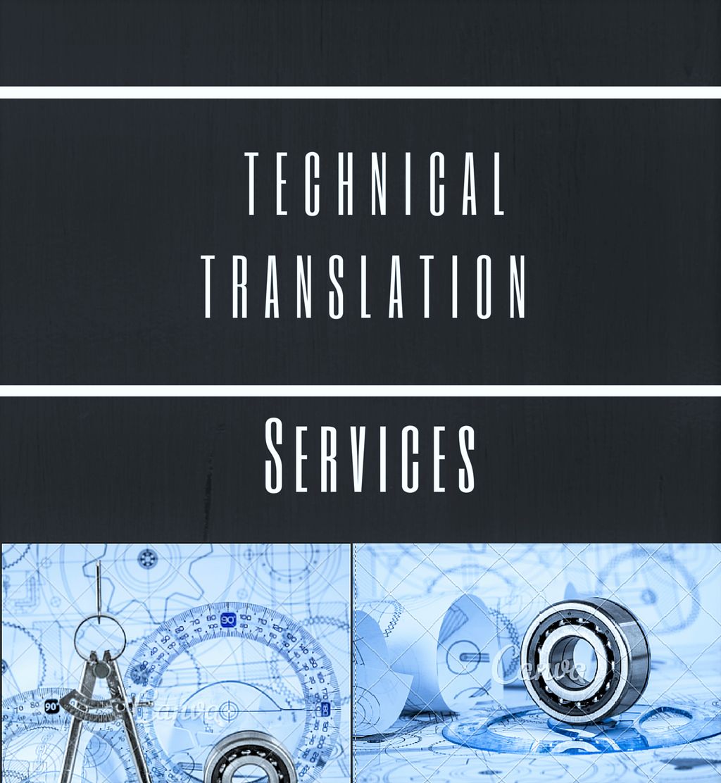 Technical translations of manuals, guides, operati