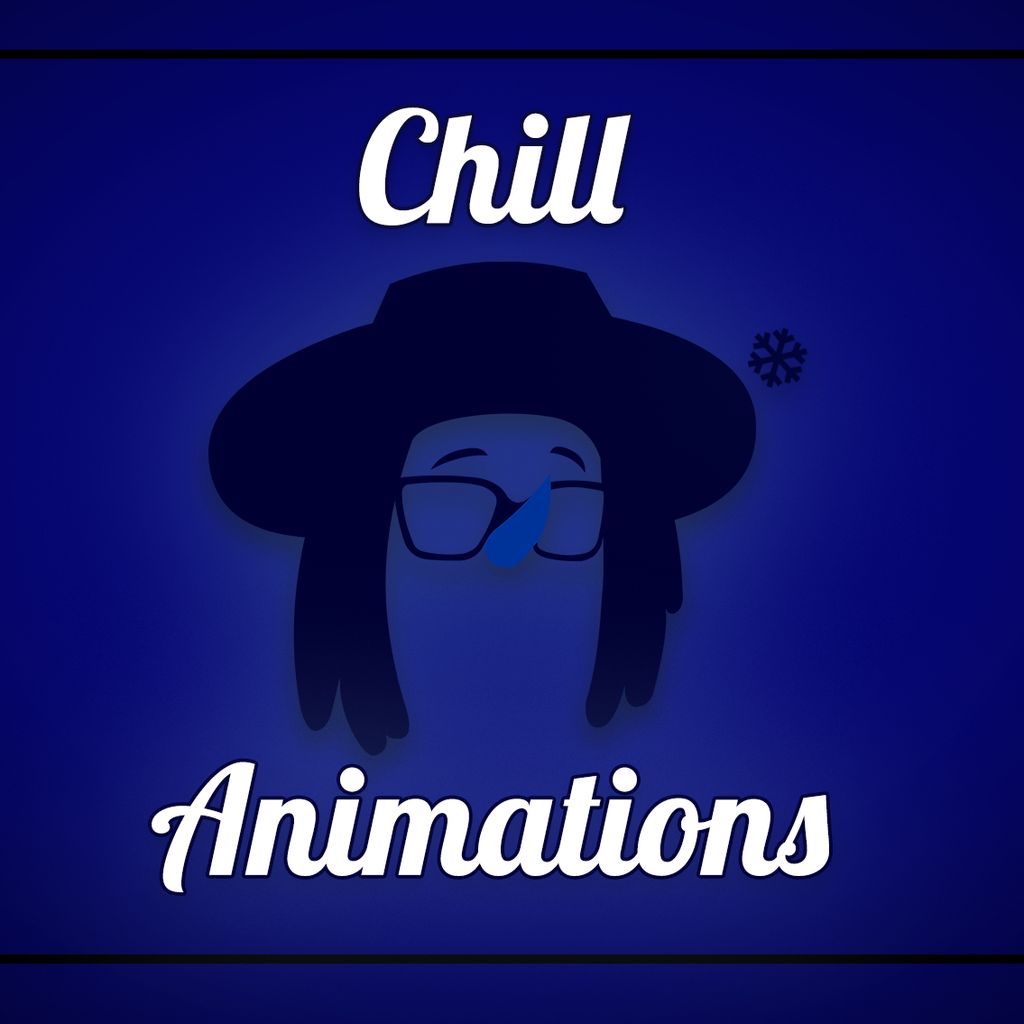 Chill Animations