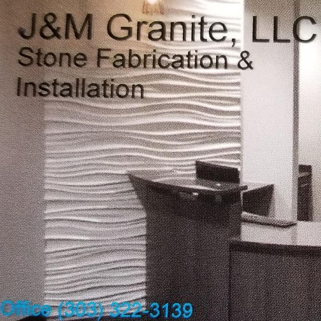 J&M GRANITE LLC